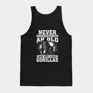 Never Underestimate An Old Man Who Loves Gorillas Tank Top